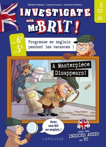 Investigate Avec Mr Brit ! - A Masterpiece Disappears! Spécial 6e