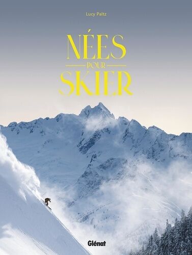 Nées Pour Skier