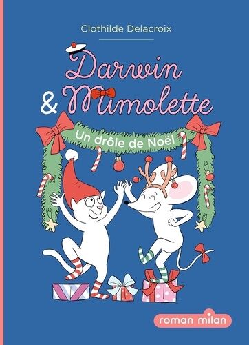 Darwin Et Mimolette - Tome 2 - Un Drôle De Noël !