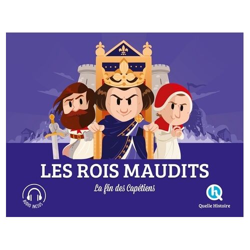 Les Rois Maudits - La Fin Des Capétiens
