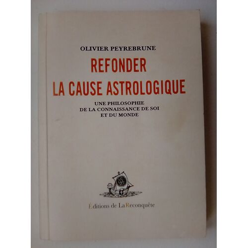 Refonder La Cause Astrologique