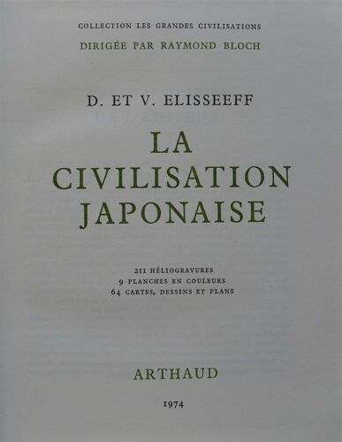 Les Grandes Civilisations - La Civilisation Japonaise