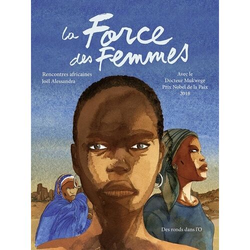La Force Des Femmes - Rencontres Africaines
