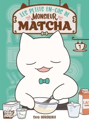 Petits En-Cas De Monsieur Matcha (Les) - Tome 1