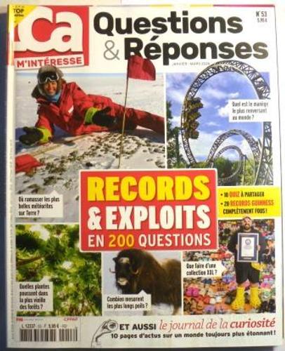 Revue Ça M'Intéresse N° 53, Mars 2026, Questions Et Réponses, Records Et Exploits