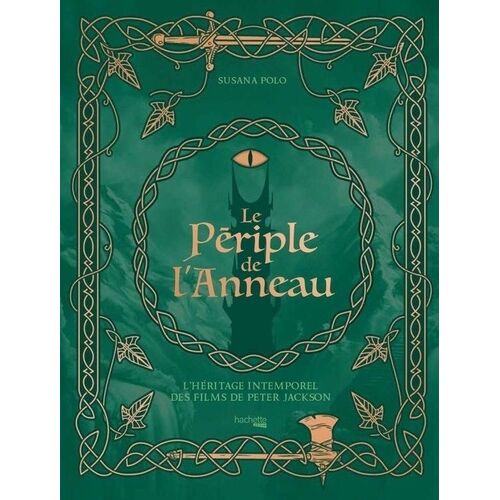 Le Périple De L'anneau - L'héritage Intemporel Des Films De Peter Jackson
