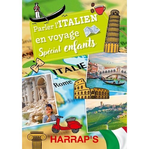 Parler L'italien En Voyage - Spécial Enfants