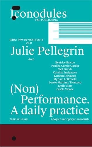 (Non) Performance - A Daily Practice