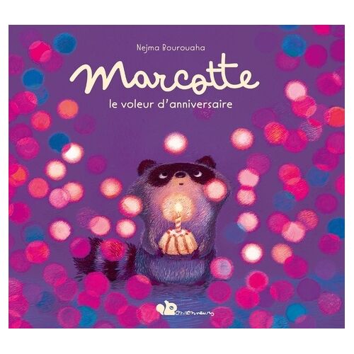 Ronronneurs - Marcotte Le Voleur D'anniversaire