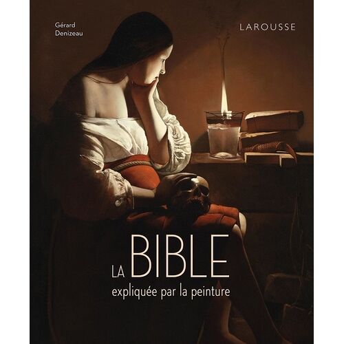 La Bible Expliquée Par La Peinture