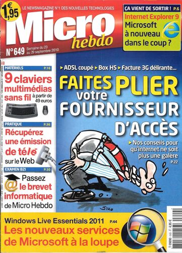 Micro Hebdo N°649 Septembre 2010. Faites Plier Votre Fournisseur D'Accès.