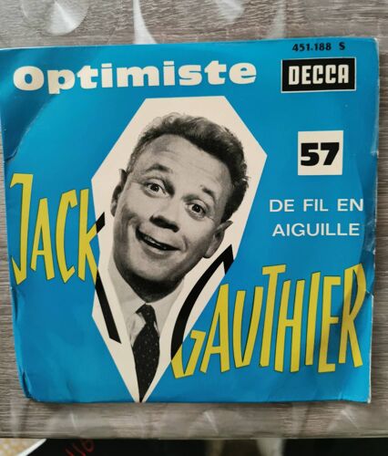 Jack Gauthier. De Fil En Aiguille. Disque Vinyl 45t