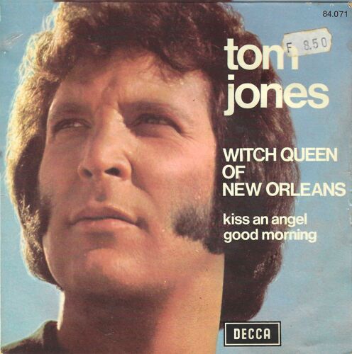 Tom Jones "Witch Queen Of New Orléans" Vinyle 45 T 17 Cm - Single - Decca - 1972