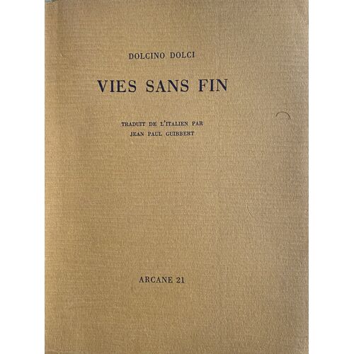 Vies Sans Fin - Dolcino Dolci