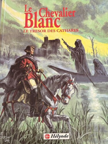 Le Chevalier Blanc -Le Trésor Des Cathares