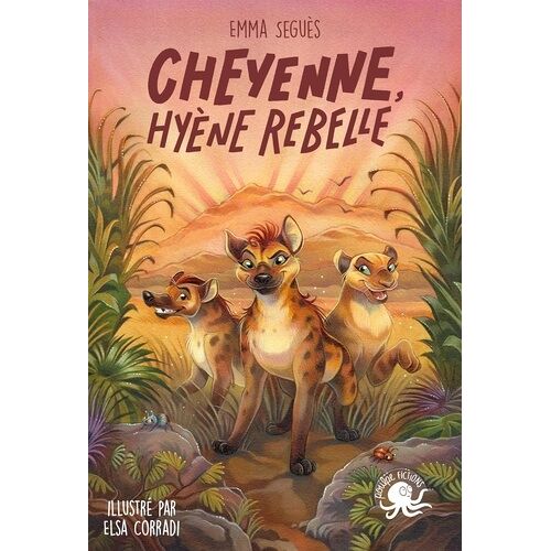 Cheyenne, Hyène Rebelle