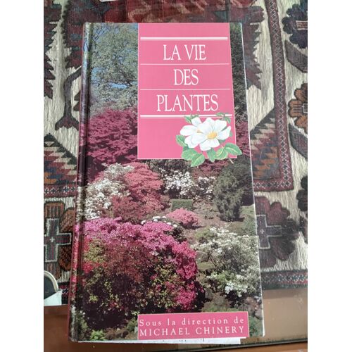 La Vie Des Plantes