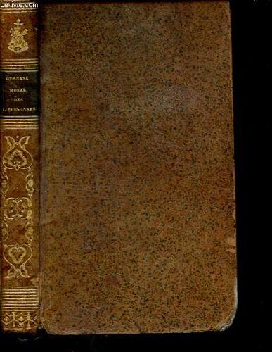 Le Gymnase Moral Des Jeunes Personnes, Ou Nouvelles Anecdotiques Relatives À Des Femmes Célèbres De Notre Siècle.