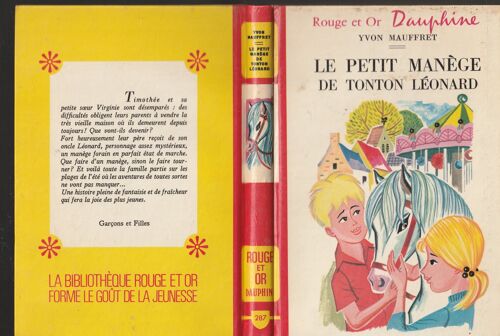 Rouge Et Or Dauphine 287 - Yvon Mauffret - Le Petit Manège De Tonton Leonard - Illust. Claude Verrier - Gp 1971 - 186 Pages