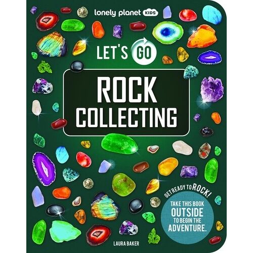 Let's Go Rock Collecting