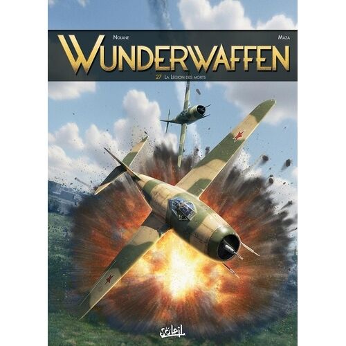 Wunderwaffen - Tome 27 - La Légion Des Morts