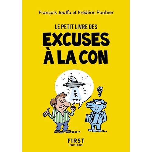 Le Petit Livre Des Excuses À La Con