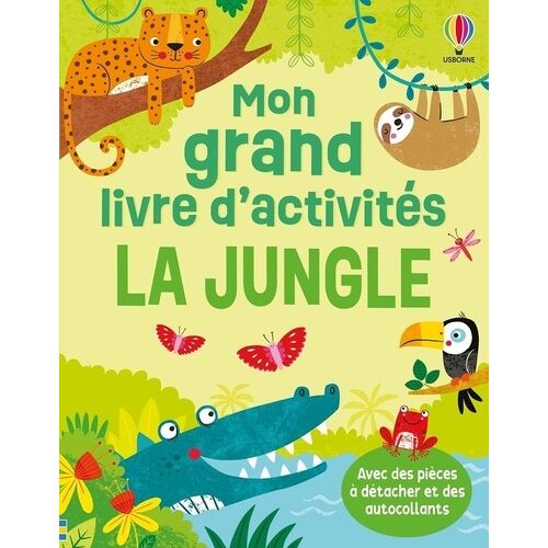 Mon Grand Livre D'activités La Jungle