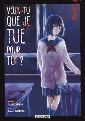 Veux-Tu Que Je Tue Pour Toi ? - Tome 3