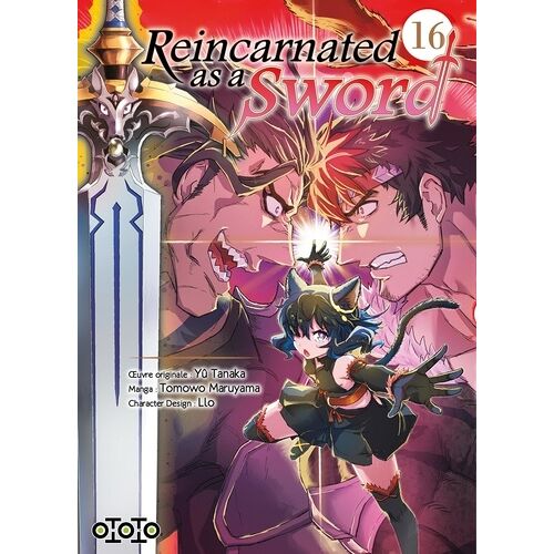 Reincarnated As A Sword - Tome 16