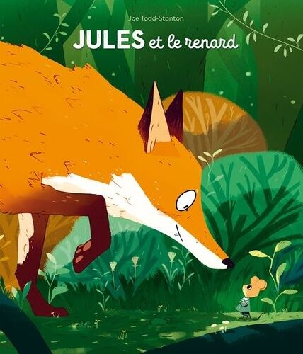 Jules Et Le Renard