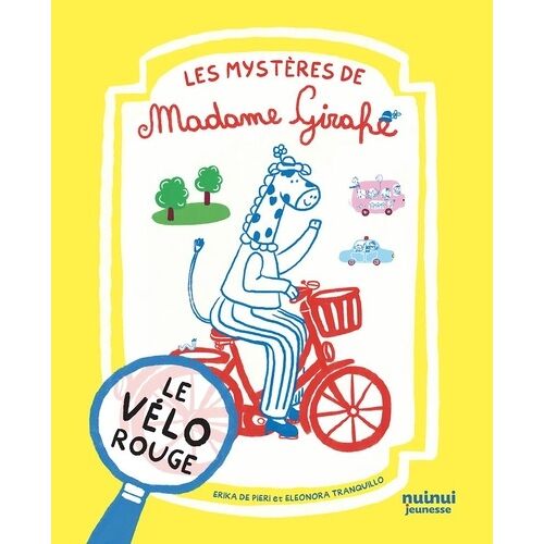 Les Mystères De Madame Girafe - Le Vélo Rouge