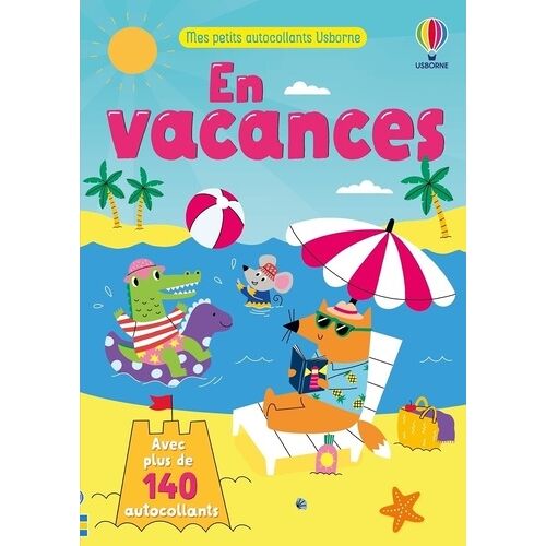 En Vacances - Mes Petits Autocollants Usborne - Dès 3 Ans