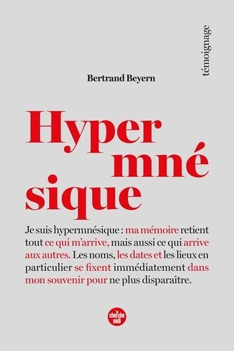 Hypermnésique - Ma Mémoire Retient Tout Ce Qui M'arrive
