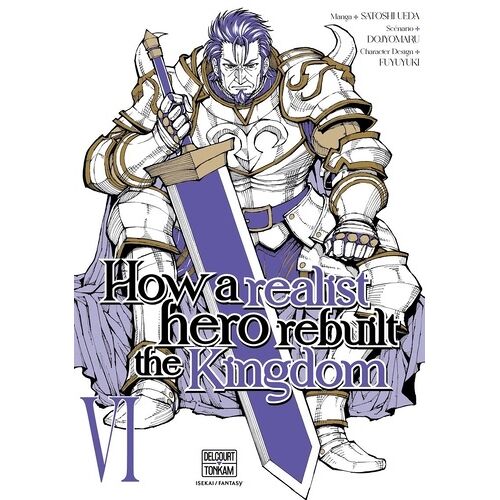 How A Realist Hero Rebuilt The Kingdom - Tome 6