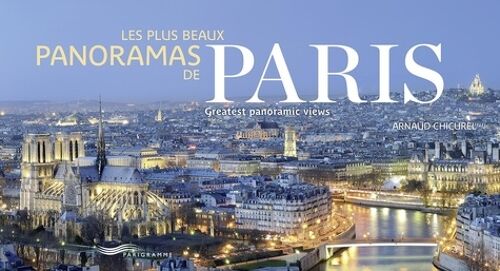 Les Plus Beaux Panoramas De Paris