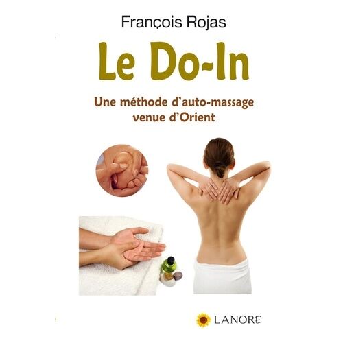 Le Do-In - Une Méthode D'auto-Massage Venue D'orient