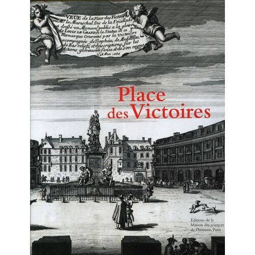 Place Des Victoires - Histoire, Architecture, Société