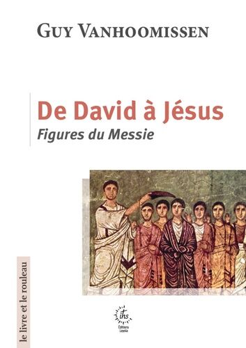 De David À Jésus - Figures Du Messie 2026