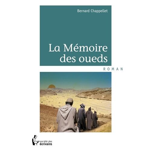 La Mémoire Des Oueds