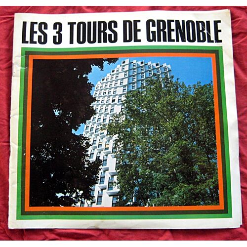 Rare. Collector. Les 3 Tours De Grenoble. Plaquette De 12 Pages. Cogifrance. Sans Date.