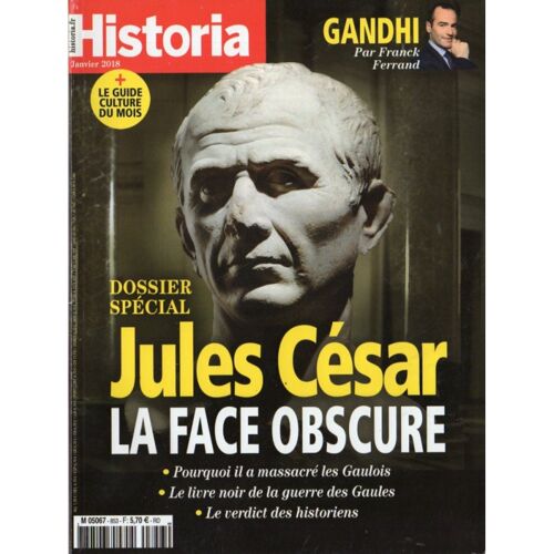 Historia - Janvier 2018 - No 853 - Dossier Special : La Face Obscure De Jules Cesar