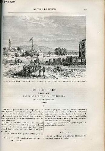 Le Tour Du Monde - Nouveau Journal Des Voyages - Livraison N°934 Et 935 - L Île De Chio (Turquie D Asie) Par Le Docteur Ad. Testevuide (1877).