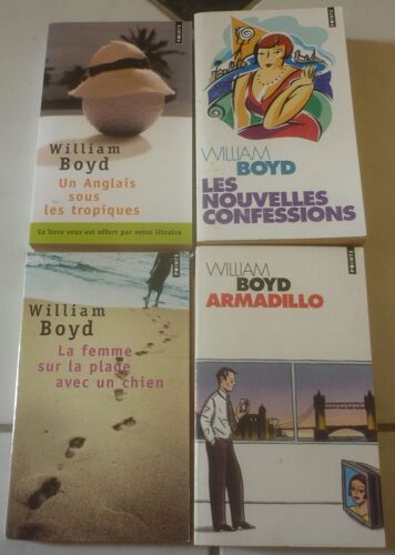 William Boyd, 4 Romans Anglais En Poche : Un Anglais Sous Les Tropiques + Les Nouvelles Confessions + La Femme Sur La Plage Avec Un Chien + Armadillo (Points Seuil)