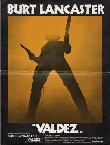 Valdez, Synopsis Dépliant, De Edwin Sherin, Avec Burt Lancaster, Susan Clark, Frank Silvera