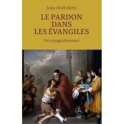 Le Pardon Dans Les Évangiles