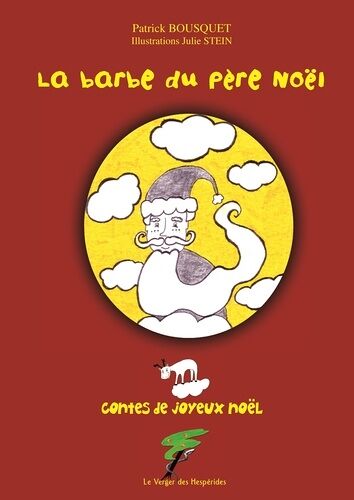 La Barbe Du Père Noël - Contes De Joyeux Noël