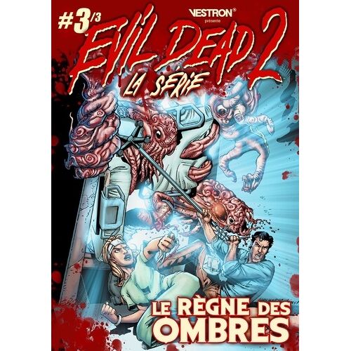 Evil Dead 2 - Tome 3 - Le Règne Des Ombres