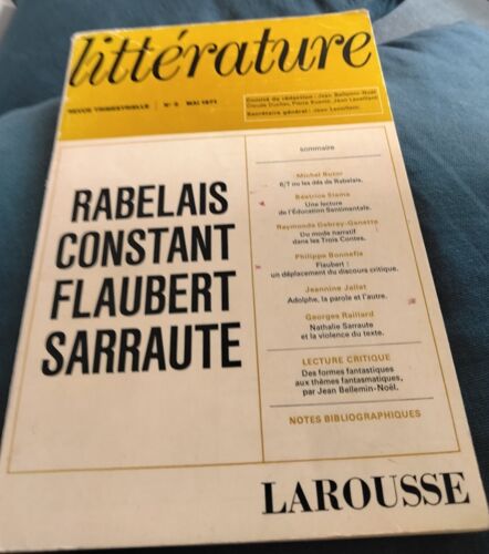 Littérature N° 2 Mai 1971, Rabelais, Constant, Flaubert, Sarraute