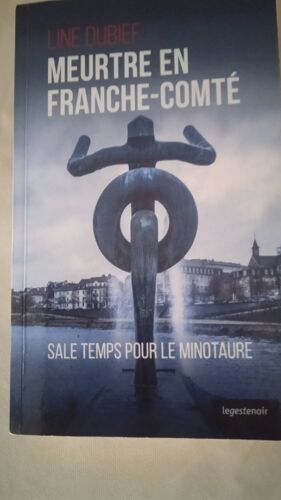 Meurtre En Franche Comte De Line Dubief