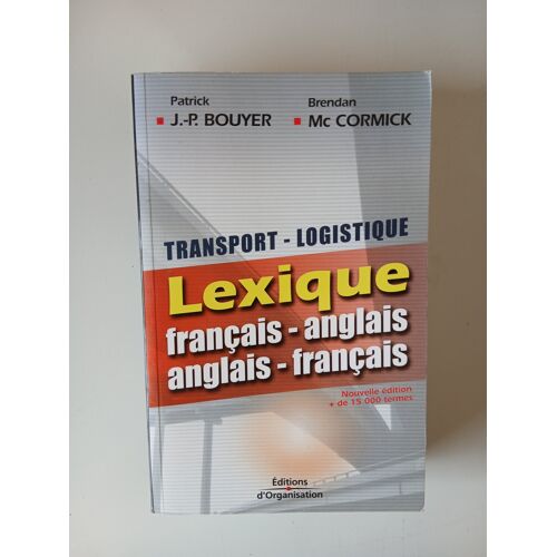 Transport - Logistique / Lexique Français-Anglais, Anglais-Français